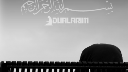 Çaresiz Anında Okunacak Dua ve Faydaları