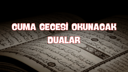 Cuma Günü Huzur Bulmanızı Sağlayacak Özel Bir Dua