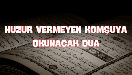 Huzur Bulmak İçin Okunacak Etkili Dua